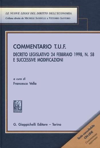 Commentario T.U.F.: artt. 1-101-artt. 101 bis-216, artt. 1-43  - Libro Giappichelli-Linea Professionale 2012 | Libraccio.it