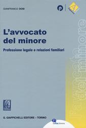 L'avvocato del minore. Professione legale e relazioni familiari