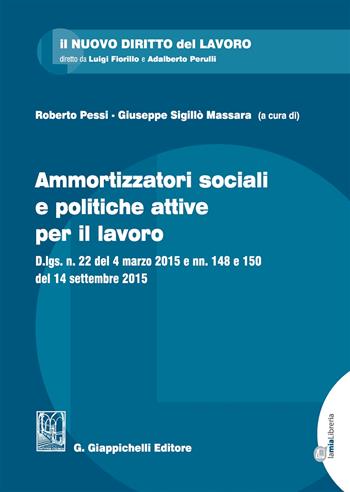 Ammortizzatori sociali e politiche per il lavoro. per download e accesso online  - Libro Giappichelli-Linea Professionale 2017 | Libraccio.it