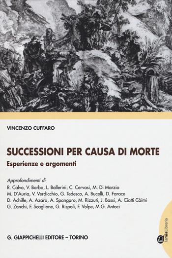 Successioni per causa di morte. Esperienze e argomenti - Vincenzo Cuffaro - Libro Giappichelli-Linea Professionale 2015 | Libraccio.it