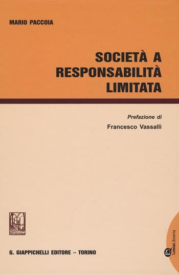 Società a responsabilità limitata - Mario Paccoia - Libro Giappichelli-Linea Professionale 2016 | Libraccio.it