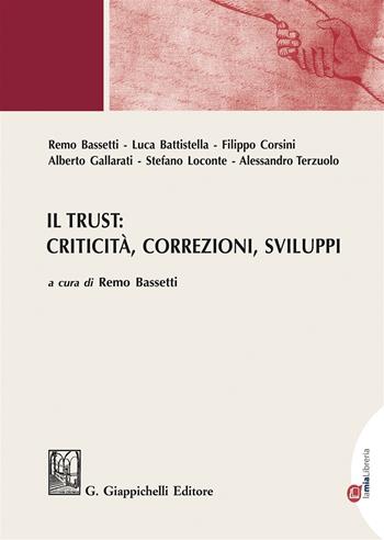 Il trust: criticità, correzioni, sviluppi  - Libro Giappichelli 2017 | Libraccio.it
