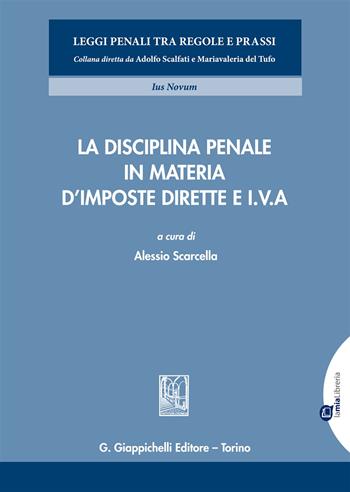 La disciplina penale in materia d’imposte dirette e I.V.A.  - Libro Giappichelli 2019, Leggi penali tra regole e prassi | Libraccio.it