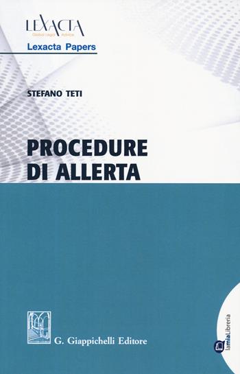 Procedure di allerta - Stefano Teti - Libro Giappichelli-Linea Professionale 2019 | Libraccio.it