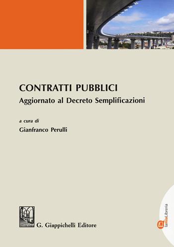 Contratti pubblici. Aggiornato al Decreto Semplificazioni  - Libro Giappichelli-Linea Professionale 2021 | Libraccio.it