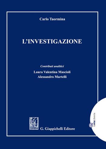 L'investigazione - Carlo Taormina - Libro Giappichelli-Linea Professionale 2021 | Libraccio.it