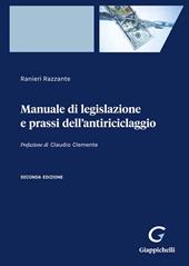 Manuale di legislazione e prassi dell'antiriciclaggio