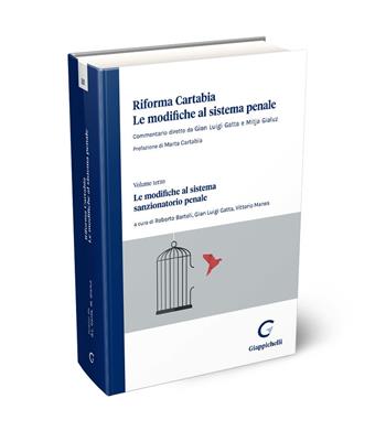 Riforma Cartabia. Le modifiche al sistema penale. Vol. 3: Le modifiche al sistema sanzionatorio penale - Mitja Gialuz - Libro Giappichelli-Linea Professionale 2024 | Libraccio.it