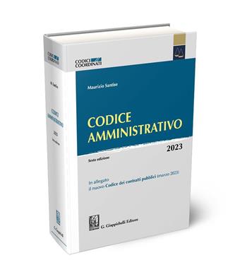 Codice amministrativo. Con Libro rilegato: Codice dei contratti pubblici - Maurizio Santise - Libro Giappichelli-Linea Professionale 2023, Codici coordinati | Libraccio.it