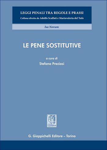 Le pene sostitutive  - Libro Giappichelli 2025, Leggi penali tra regole e prassi | Libraccio.it