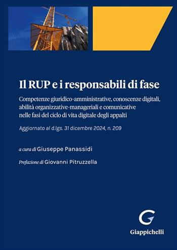 Il RUP e i responsabili di fase - Andrea Galli, Marco Rossi, Piergiorgio Della Ventura - Libro Giappichelli 2025 | Libraccio.it