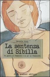 La sentenza di Sibilla. Un giallo al femminile e un po' al femminista