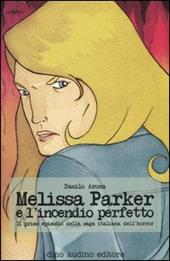 Melissa Parker e l'incendio perfetto