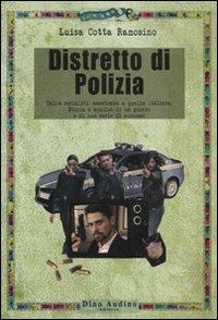 Distretto di polizia - Luisa Cotta Ramosino - Libro Audino 2010, Ricerche | Libraccio.it