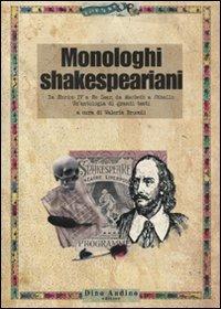 Monologhi shakespeariani  - Libro Audino 2010, Manuali | Libraccio.it