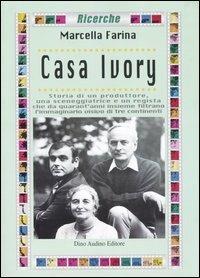 Casa Ivory - Marcella Farina - Libro Audino 2005, Ricerche | Libraccio.it