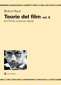 Teorie del film. Vol. 2: Dal '68 alla rivoluzione digitale - Robert Stam - Libro Audino 2005, Ricerche | Libraccio.it
