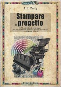 Stampare un progetto - Eric Kenley - Libro Audino 2011, Taccuini | Libraccio.it