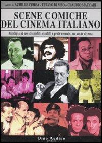 Scene comiche del cinema italiano  - Libro Audino 2010, Manuali | Libraccio.it