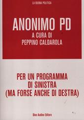 Per un programma di sinistra (ma forse anche di destra)