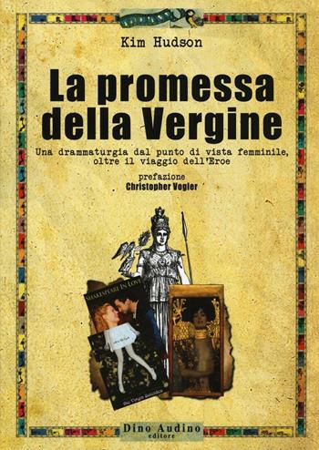 La promessa della vergine - Kim Hudson - Libro Audino 2016, Manuali | Libraccio.it