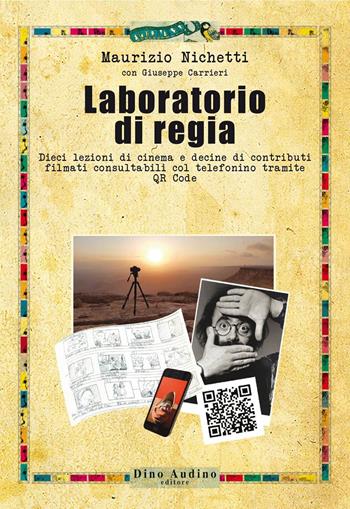 Laboratorio di regia - Maurizio Nichetti, Giuseppe Carrieri - Libro Audino 2017, Manuali | Libraccio.it