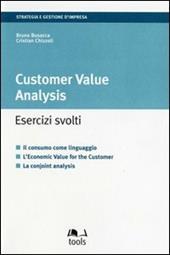 Customer value analysis. Esercizi svolti