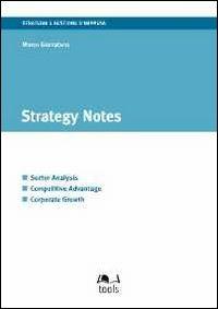 Strategy notes - Marco Giarratana - Libro EGEA Tools 2013, Tools-Strategia e gestione d'impresa | Libraccio.it