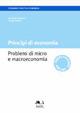 Principi di economia. Problemi di micro e macroeconomia - Nicoletta Corrocher, Tiziana Foresti - Libro EGEA Tools 2015, Economia e politica economica | Libraccio.it