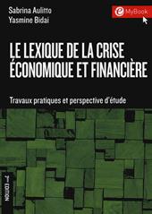 Le lexique de la crise économique et financière. Travaux pratiques et perspectives d'étude