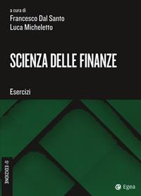 Scienza delle finanze. Esercizi  - Libro EGEA Tools 2022 | Libraccio.it