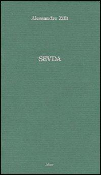 Sevda - Alessandro Zilli - Libro Joker 2006, I lapislazzuli | Libraccio.it