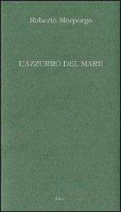 L' azzurro del mare