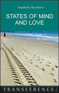 States of minds and love - Rossella M. Riccobono - Libro Joker 2008, Transference | Libraccio.it