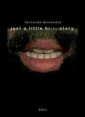 Just a little hi(de)story. Stratificazione sonore di una memoria migrante. Ediz. italiana e spagnola