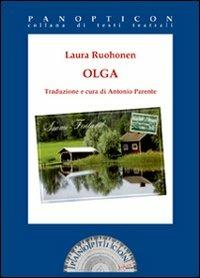 Olga - Laura Ruohonen - Libro Joker 2012, Panopticon | Libraccio.it