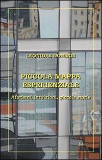 Piccola mappa esperienziale. Aforismi, intuizioni, piccole storie - Leonidas Donskis - Libro Joker 2012 | Libraccio.it
