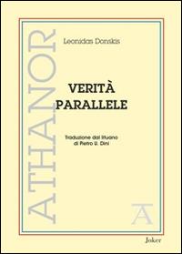 Verità parallele - Leonidas Donskis - Libro Joker 2014, Athanor | Libraccio.it