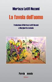 La favola dell'uomo