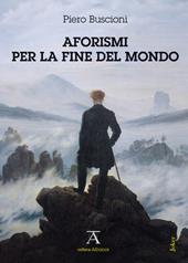 Aforismi per la fine del mondo