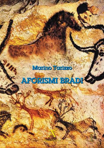 Aforismi bradi - Marino Tarizzo - Libro Joker 2019, Athanor | Libraccio.it