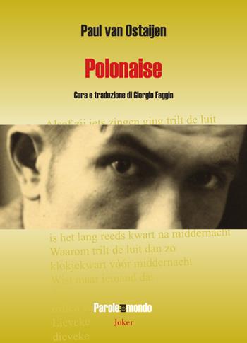 Polonaise. Ediz. multilingue - Paul van Ostaijen - Libro Joker 2022, Parole del mondo | Libraccio.it