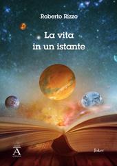 La vita in un istante