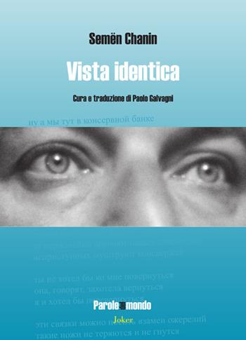 Vista identica - Semën Chanin - Libro Joker 2024, Parole del mondo | Libraccio.it