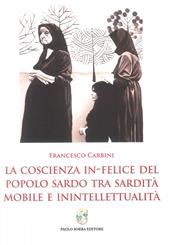 La coscienza in-felice del popolo sardo tra sardità mobile e intellettualità