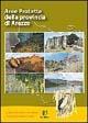 Aree protette della provincia di Arezzo. Guida naturalistica con notizie storiche e percorsi di visita  - Libro Le Balze 2004 | Libraccio.it