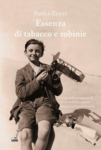 Essenza di tabacco e robinie - Paola Zoffi - Libro Gaspari 2016, Narrativa | Libraccio.it