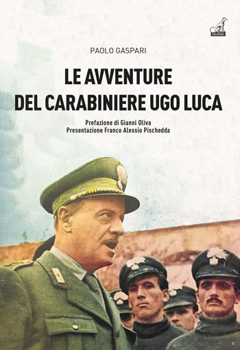 Le avventure del carabiniere Ugo Luca - Paolo Gaspari - Libro Gaspari 2021 | Libraccio.it