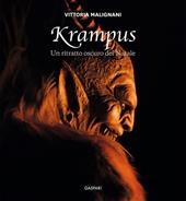 Krampus. Un ritratto oscuro del Natale. Ediz. a colori