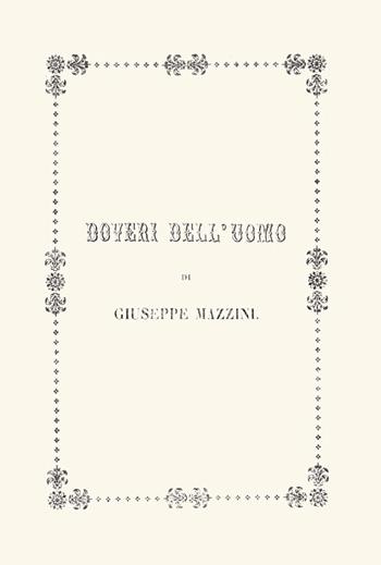 Doveri dell'uomo - Giuseppe Mazzini - Libro Gaspari 2021 | Libraccio.it
